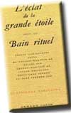 Eclat Grande etoile - Bain rituel