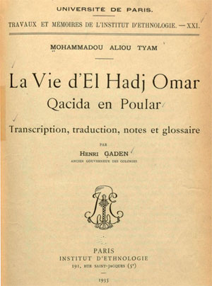 Mohammadou Aliou Tyam. La Vie d'Elhadj Omar. Qacida en Poular