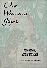 One woman's Jihad : Nana Asma'u, scholar and scribe